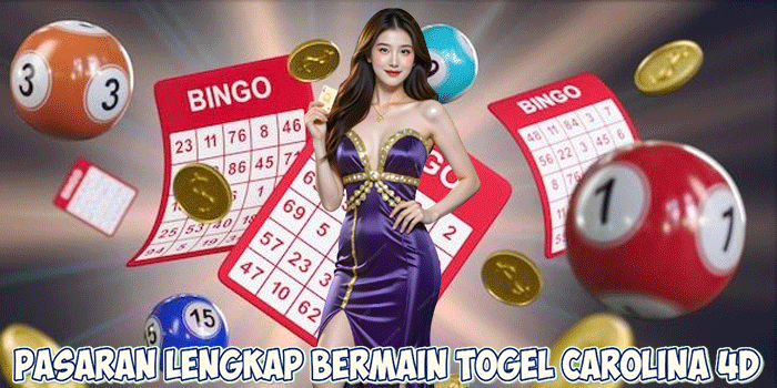 Pasaran Lengkap Bermain Togel Carolina 4D