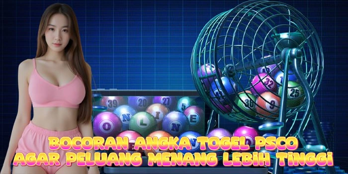 Bocoran Angka Togel Psco Agar Peluang Menang Lebih Tinggi